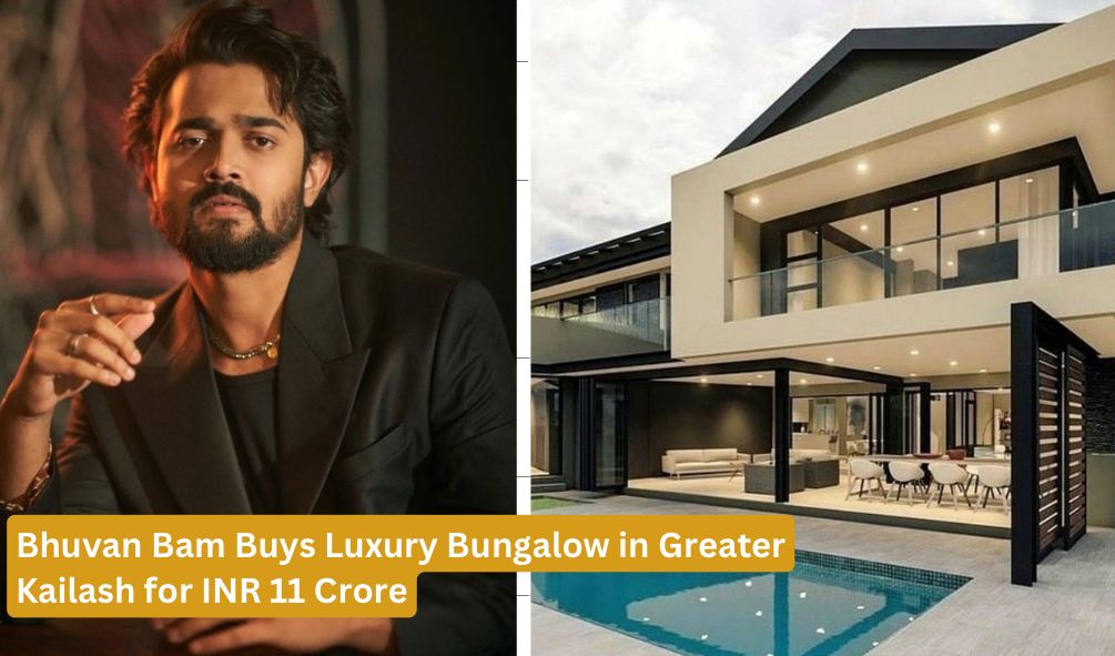 Bhuvan Bam Buys Luxury Bungalow in Greater Kailash for INR 11 Crore