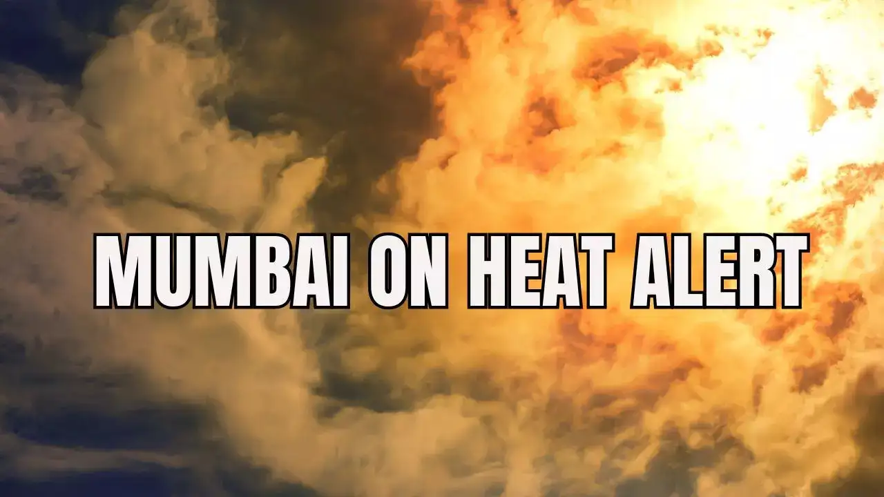 Mumbai Faces Heat and Humidity Under Yellow Alert