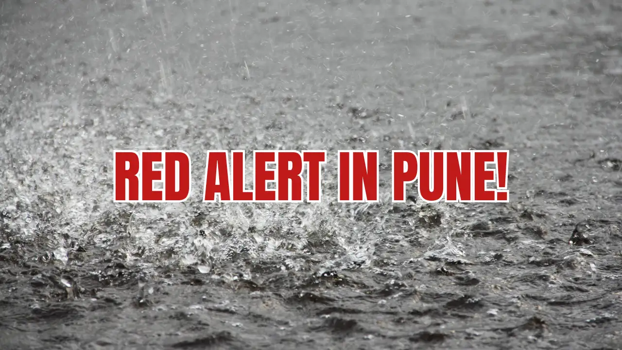 Pune Under Red Alert As Heavy Rainfall Continues, Authorities Urge Caution